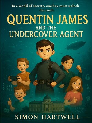 cover image of Quentin James and the Undercover Agent